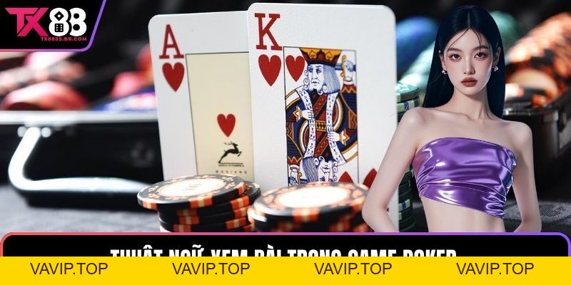 Hướng Dẫn Luật Chơi Poker và Cách Chơi Poker Hiệu Quả
